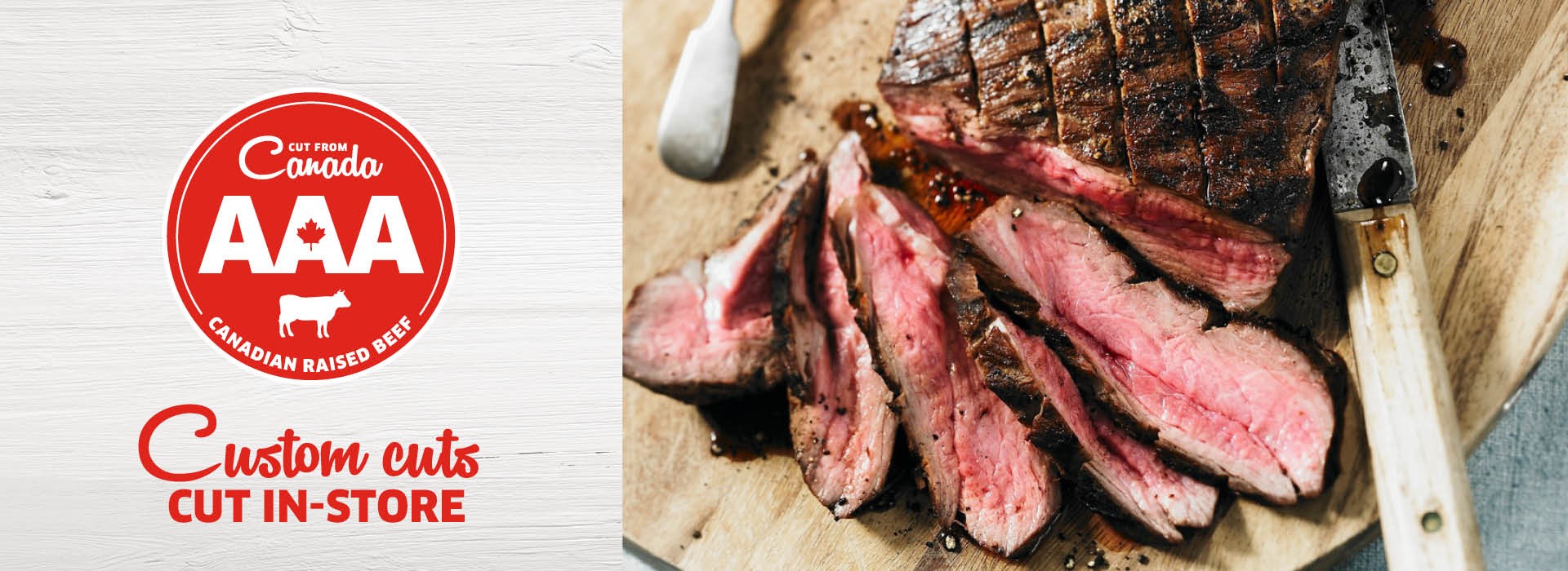 custom__cuts Cut from Canada AAA Beef.